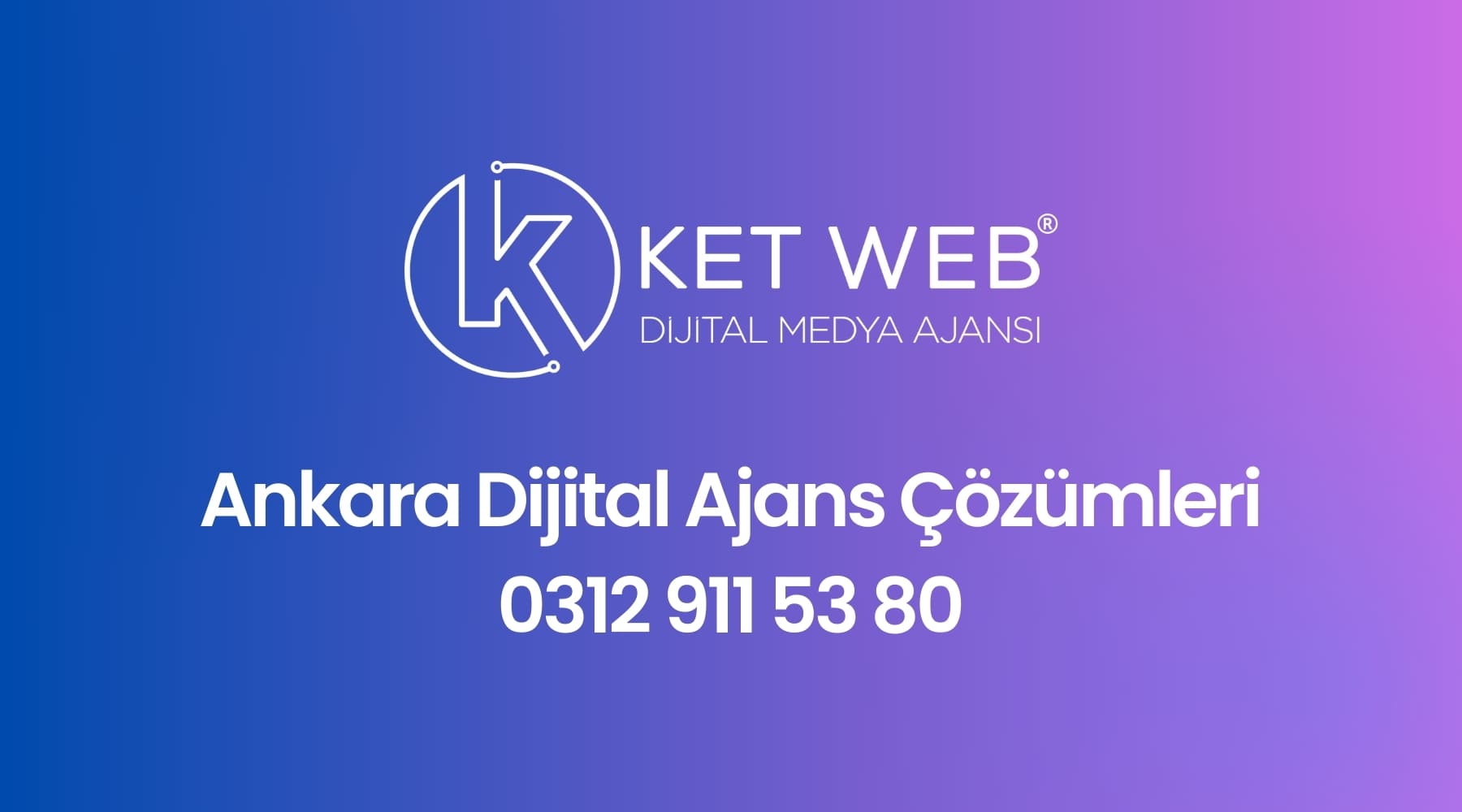 ankara dijital ajans cozumleri
