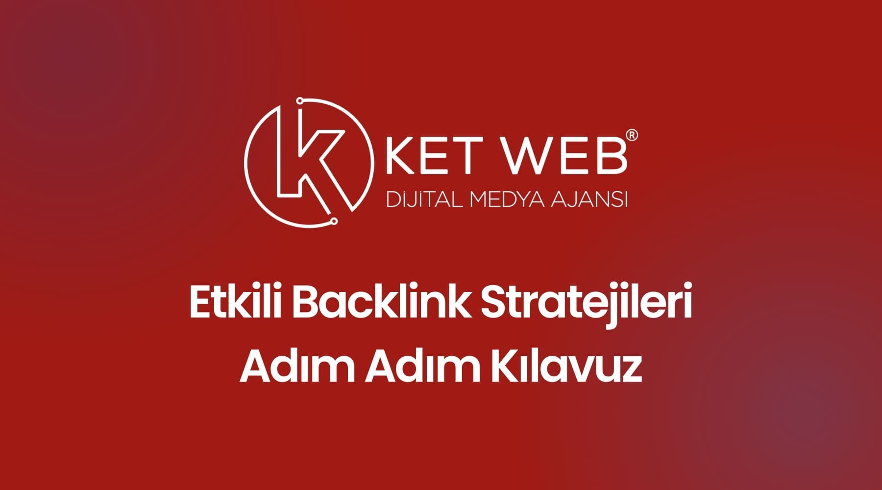 backlink stratejileri kilavuz