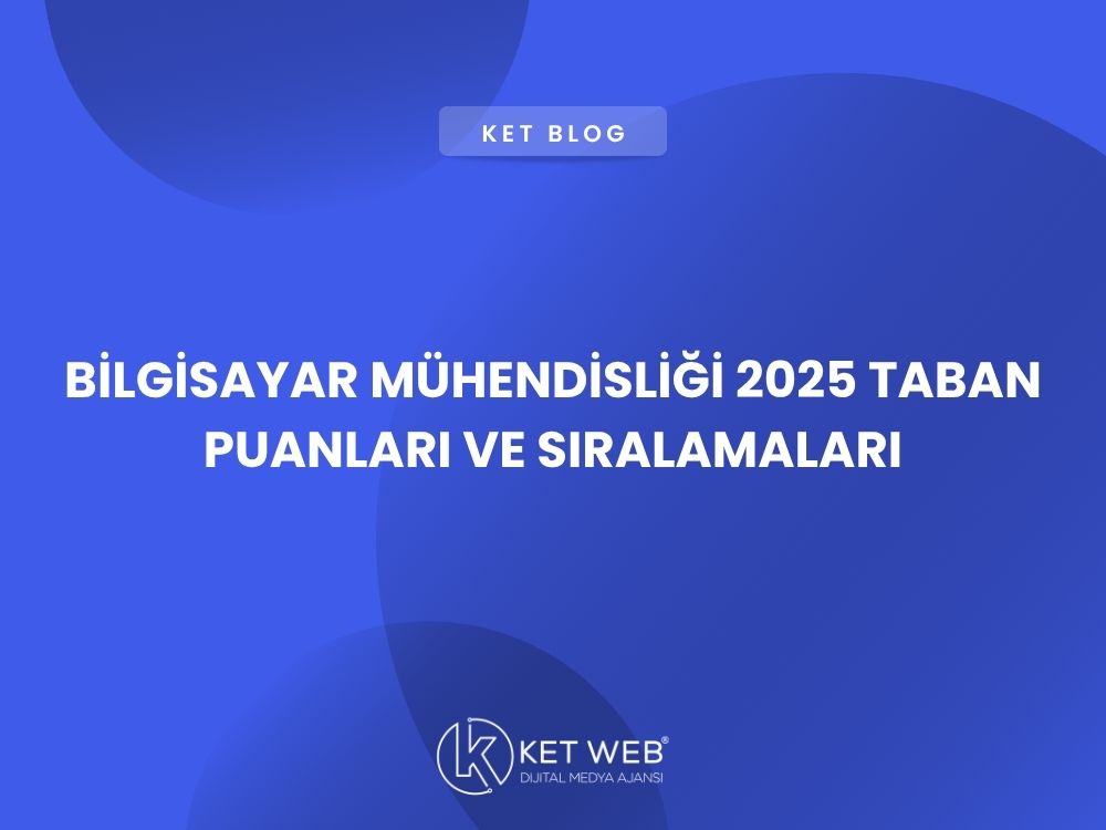 bilgisayar muhendisligi 2025 taban puanlari ve siralamalari