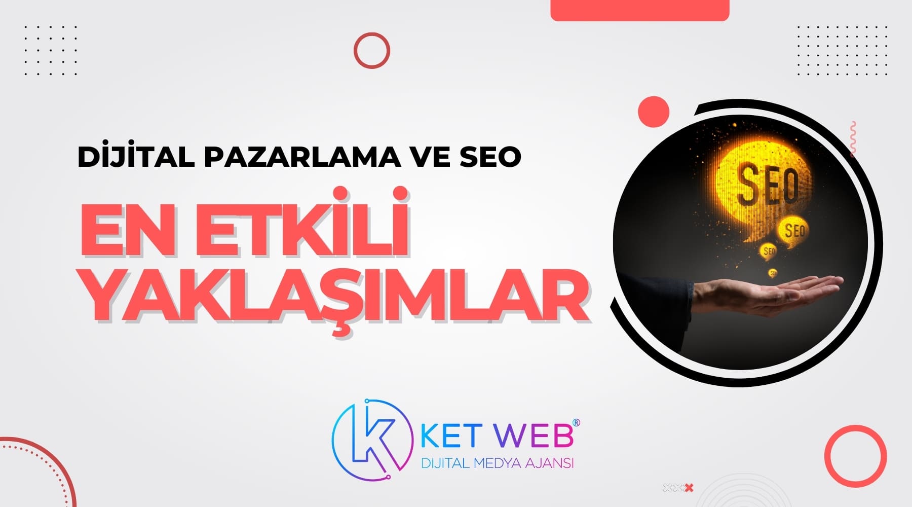 dijital pazarlama ve seo yaklasim