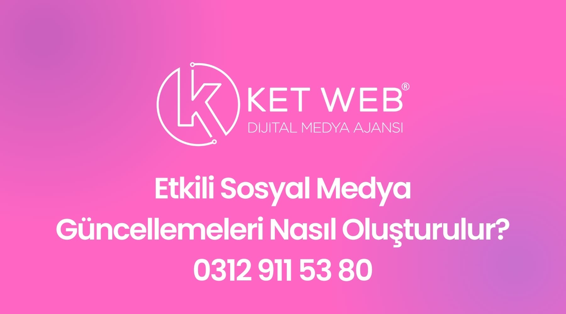 etkili sosyal medya guncellemeleri