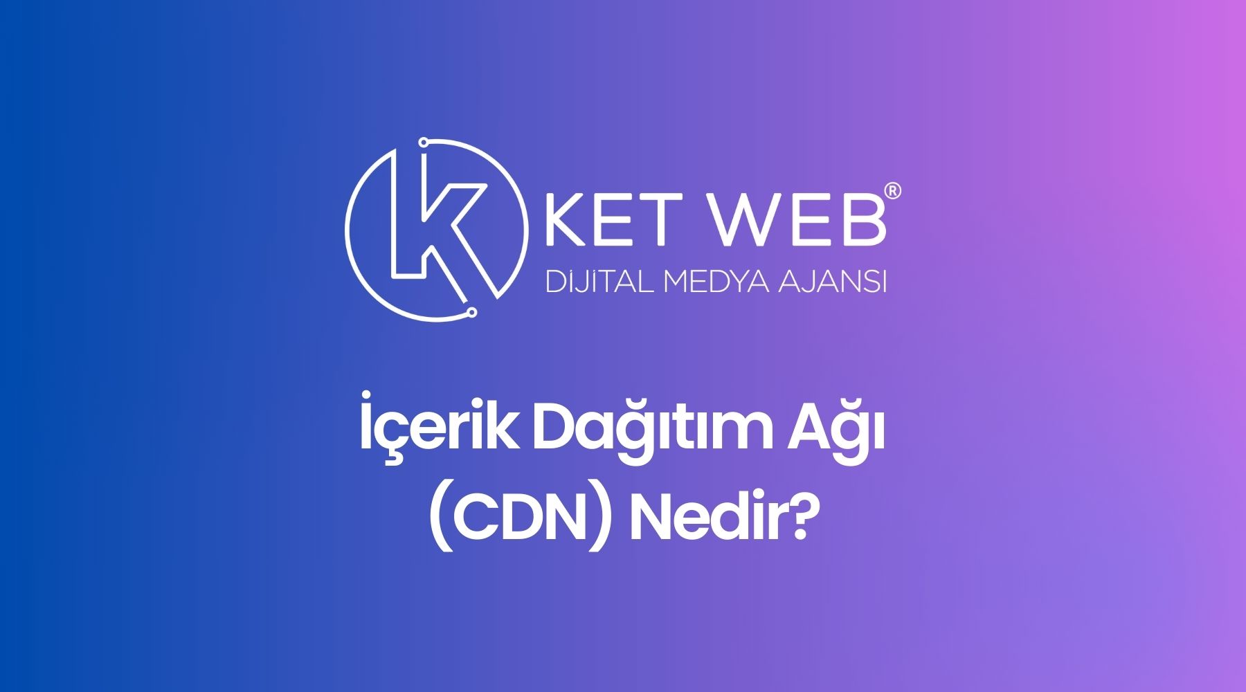 icerik dagitim agi cdn nedir 1