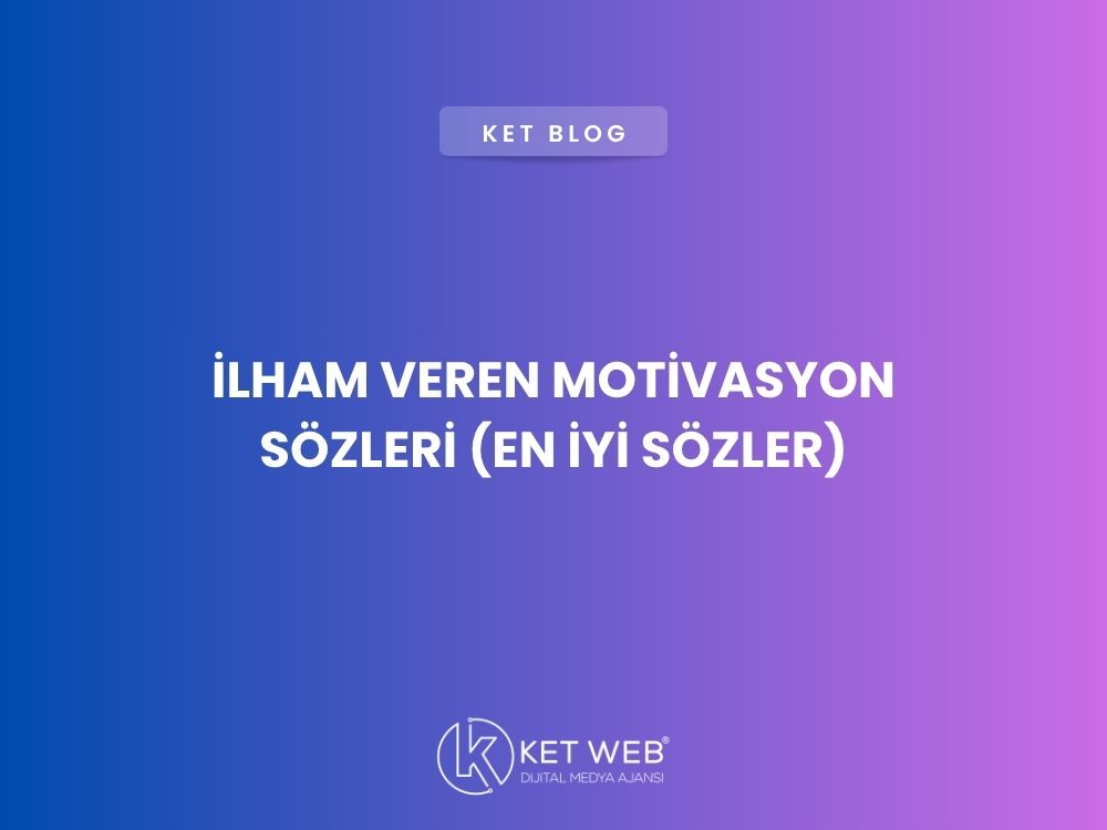 ilham veren motivasyon sozleri