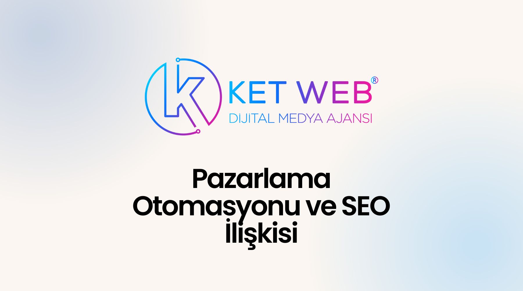 pazarlama otomasyonu ve seo