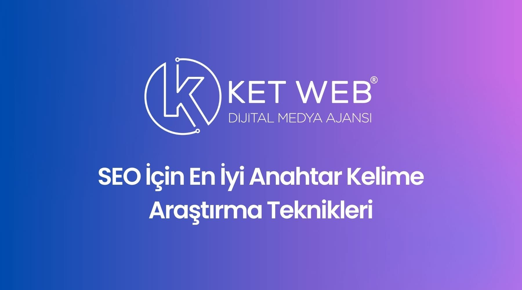 seo anahtar kelime arastirma taktikleri