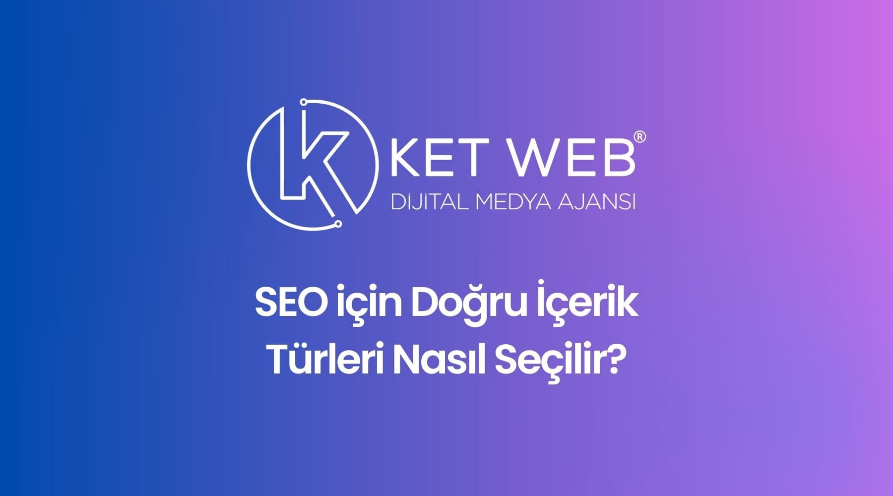 seo dogru icerik turleri