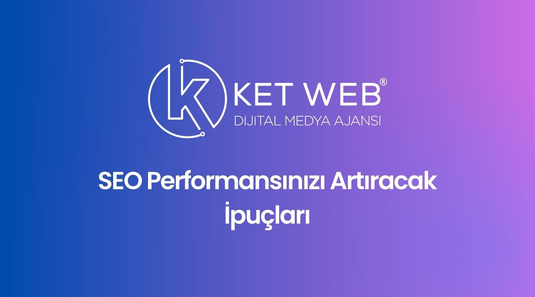 seo performansinizi artirma