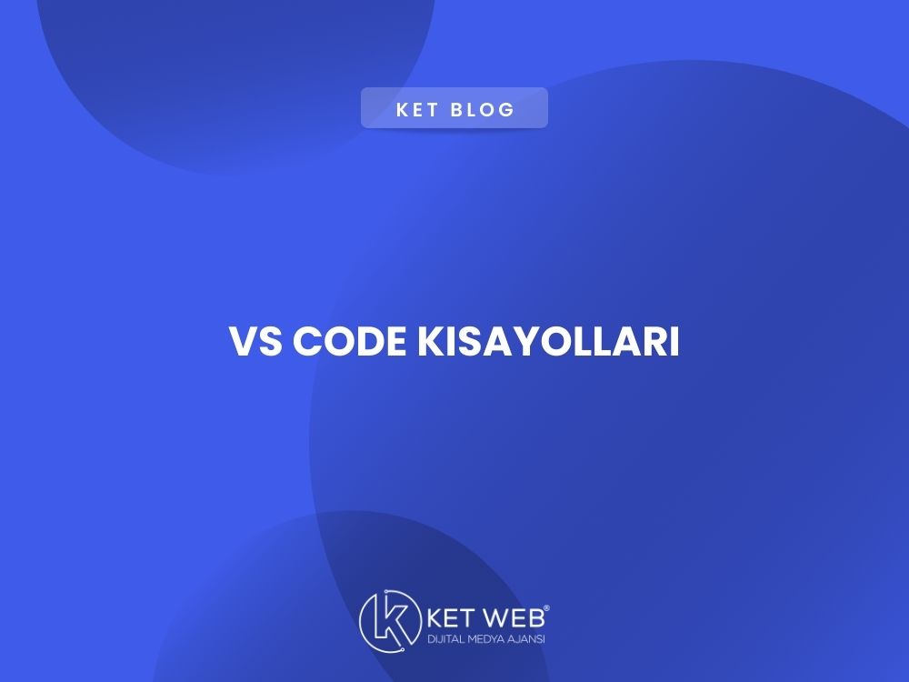 vs code kisayollari