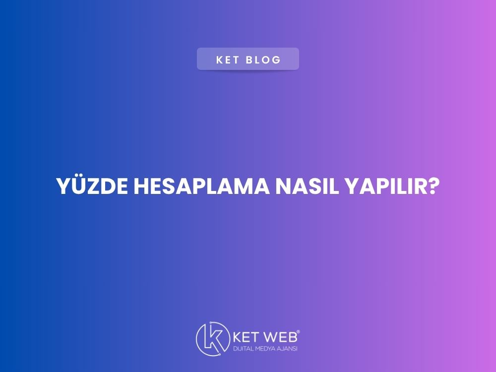 yuzde hesaplama nasil yapilir
