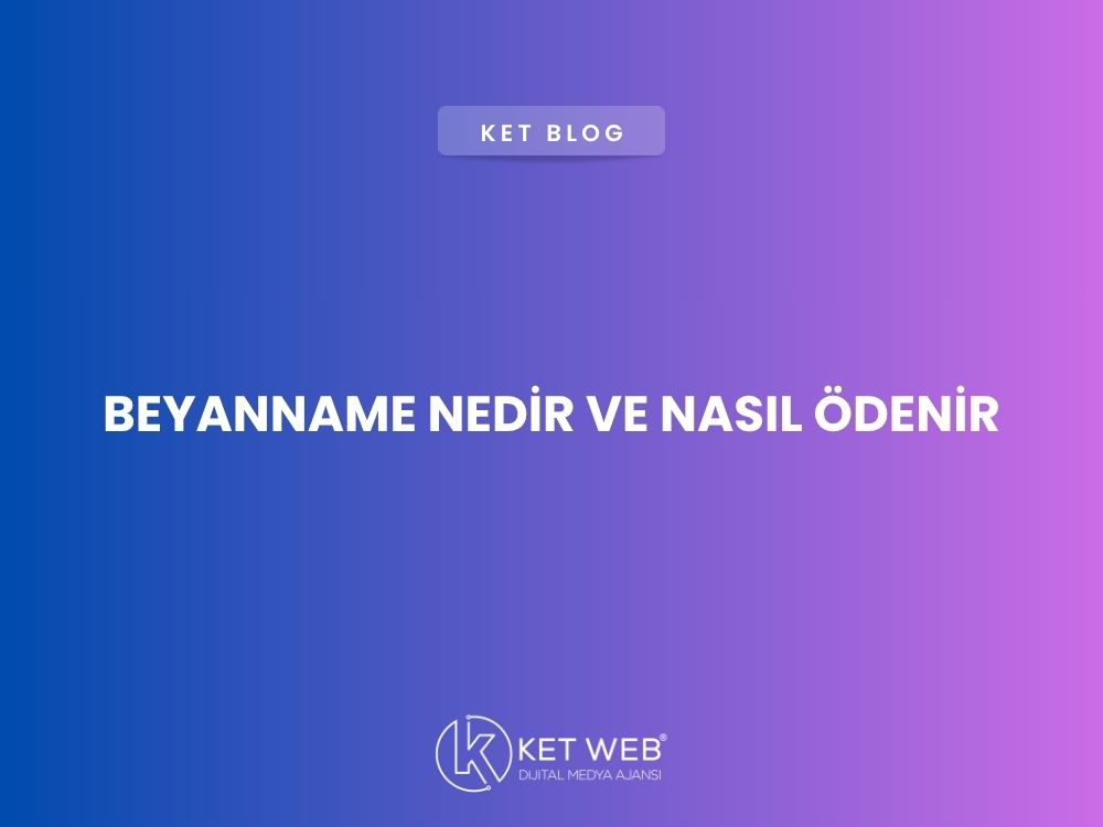 beyanname-nedir-ve-nasil-odenir