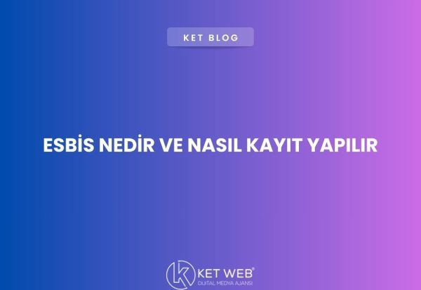 esbis-nedir-ve-nasil-kayit-yapilir