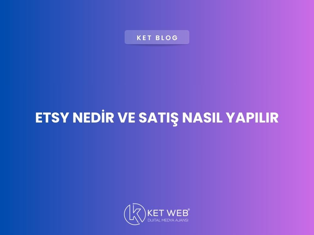 etsy-nedir-ve-satis-nasil-yapilir