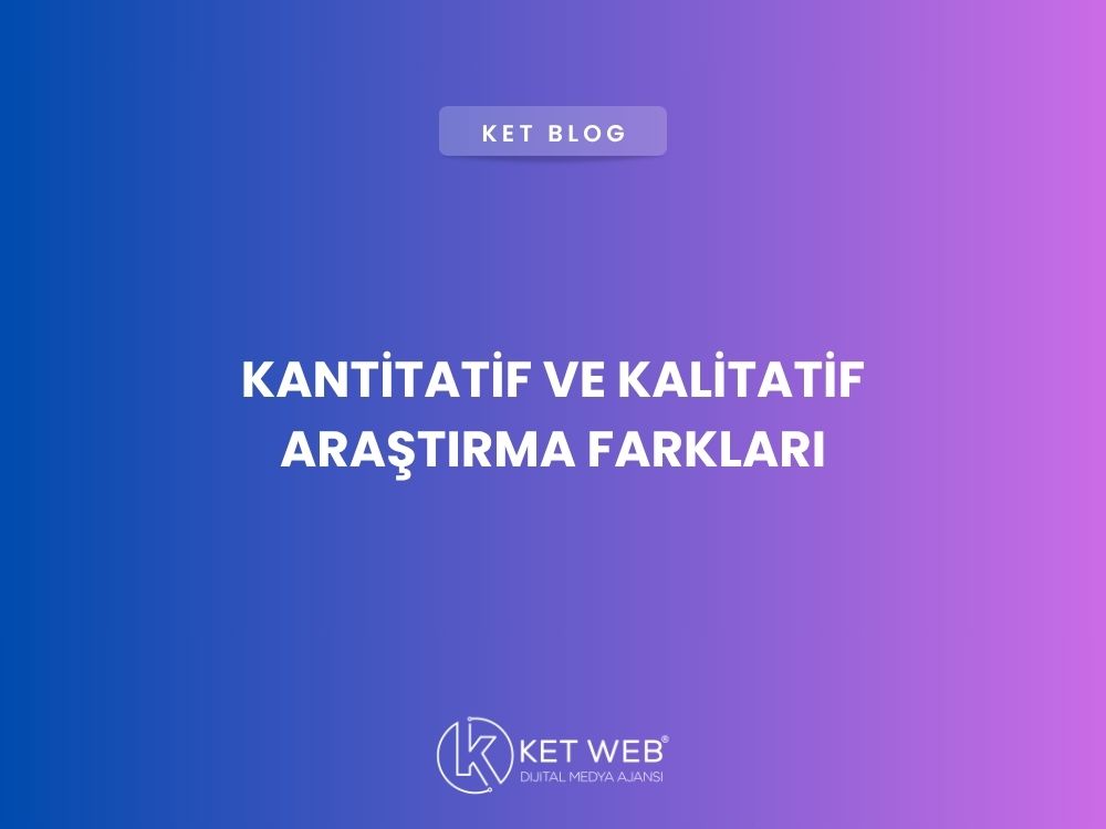 kantitatif-ve-kalitatif-arastirma-farklari