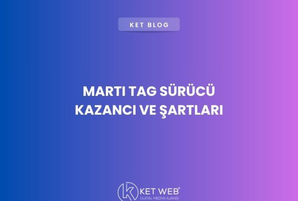 marti-tag-surucu-kazanci-ve-sartlari marti-tag-surucu-kazanci-ve-sartlari