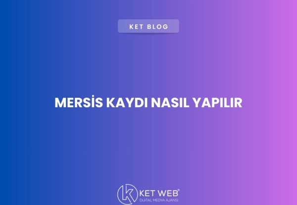 mersis-kaydi-nasil-yapilir
