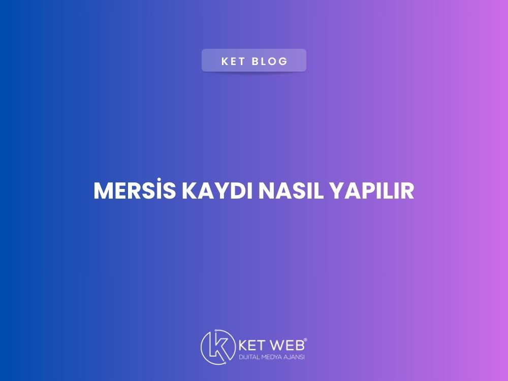 mersis-kaydi-nasil-yapilir