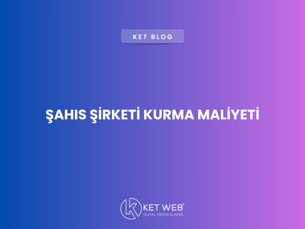 sahis-sirketi-kurma-maliyeti-2026