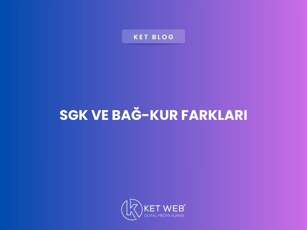sgk-ve-bag-kur-farklari