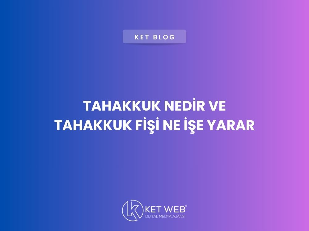 tahakkuk-nedir-ve-tahakkuk-fisi-ne-ise-yarar